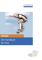 Cover des DJV-Handbuch für Freie zeigt einen Skateboarder beim Luftsprung, passend zum Thema "Spring" (in die Selbständigkeit) – 